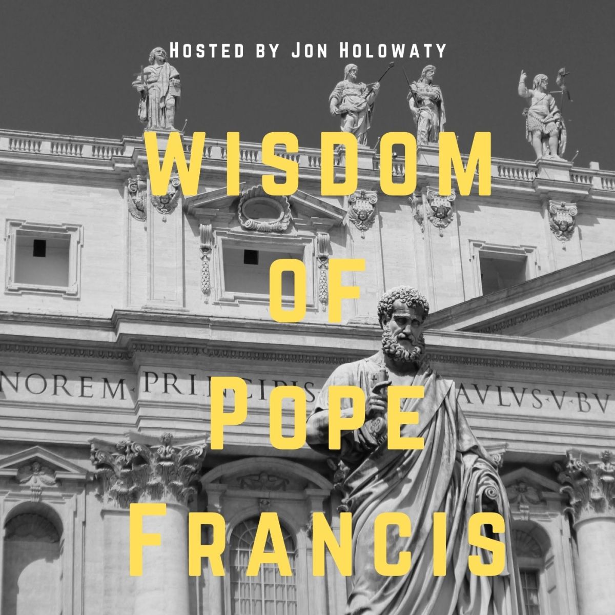 The Wisdom of Pope Francis Podcast